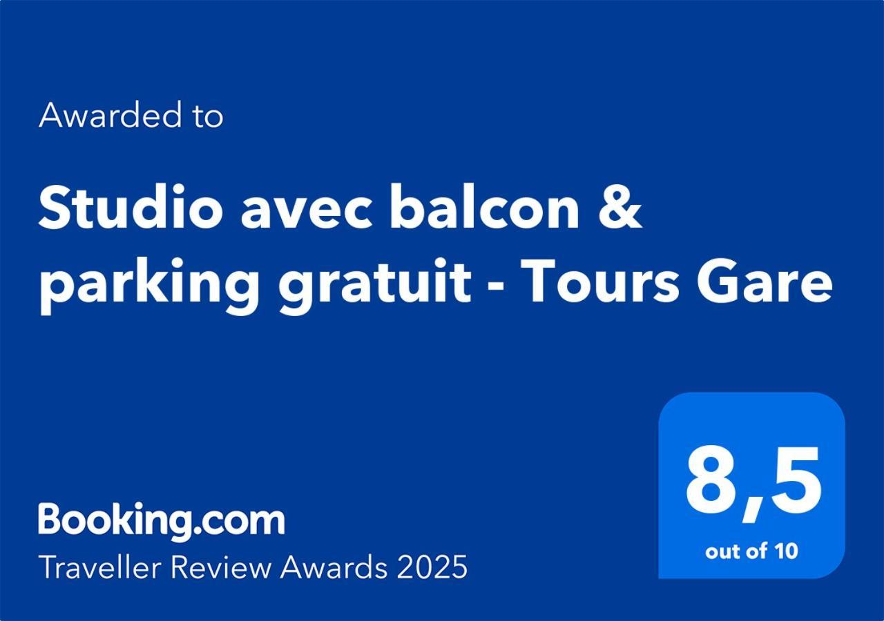 Studio Avec Balcon & Parking Gratuit - Tours Gare Exterior foto